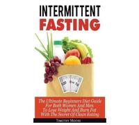 Timothy Moore Intermittent Fasting (Tascabile)