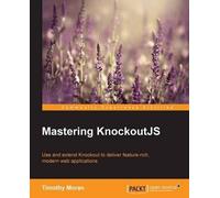 Timothy Moran Mastering KnockoutJS (Digital)