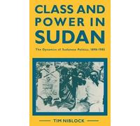 Timothy Niblock Class and Power in Sudan (Tascabile)