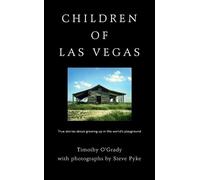 Timothy O'Grady Children of Las Vegas (Copertina rigida)