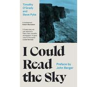 Timothy O'Grady Steve Pyke I Could Read the Sky (Tascabile)