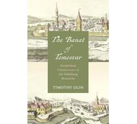 Timothy Olin The Banat of Temesvar (Copertina rigida)