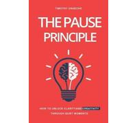 Timothy Ongeche The Pause Principle (Tascabile)