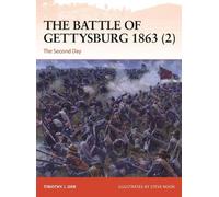 Timothy Orr The Battle of Gettysburg 1863 (2) (Tascabile) Campaign