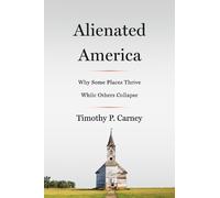 Timothy P. Carney Abandoned America (Copertina rigida)