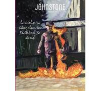 Timothy P Foley Caitlin Johnstone JOHNSTONE March 24 (Tascabile) Johnstone