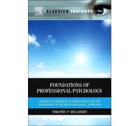 Timothy P. Melchert Foundations of Professional Psychology (Copertina rigida)