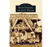 Timothy P. O'brien Ed Pritchard Sportfishing Around Miami (Tascabile)