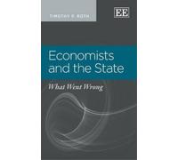 Timothy P. Roth Economists and the State (Copertina rigida)