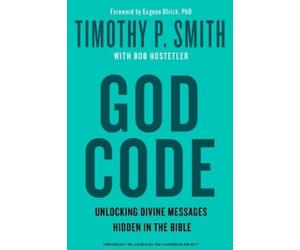 Timothy P Smith The God Code (Movie Tie-In Edition) Unlocking Divine (Tascabile)