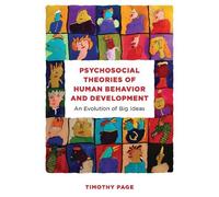 Timothy Page Psychosocial Theories of Human Behavior and Development (Tascabile)