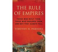 Timothy Parsons The Rule of Empires (Copertina rigida)