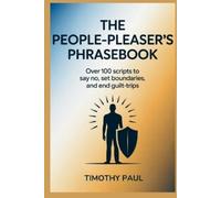 Timothy Paul The People-Pleaser's Phrasebook (Tascabile) Self-Help