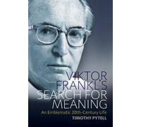 Timothy Pytell Viktor Frankl's Search for Meaning (Tascabile)