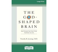 Timothy R Jennings The God-Shaped Brain (Tascabile)