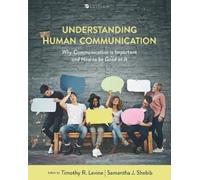 Timothy R. Levine Samantha Shebib Understanding Human Communication (Tascabile)