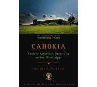 Timothy R. Pauketat Cahokia (Tascabile)