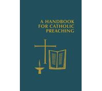 Timothy Radcliffe A Handbook for Catholic Preaching (Copertina rigida)