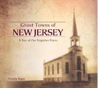 Timothy Regan Ghost Towns of New Jersey (Copertina rigida)
