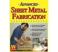 Timothy Remus Advanced Sheet Metal Fabrication (Copertina rigida)