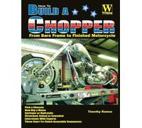 Timothy Remus How to Build a Chopper (Tascabile)