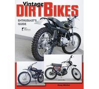 Timothy Remus Vintage Dirt Bikes Enthusiasts Guide (Tascabile)
