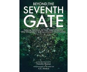 Timothy Renner Beyond the Seventh Gate (Tascabile)