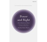 Timothy Robert Baylor Power and Right (Copertina rigida)
