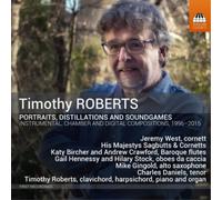 Timothy Roberts Timothy Roberts: Portraits, Distillations and Soundgames: I (CD)
