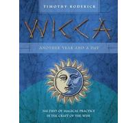 Timothy Roderick Wicca: Another Year and a Day (Tascabile)