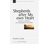 Timothy S Laniak Shepherds after my own heart (Tascabile)