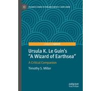 Timothy S. Miller Ursula K. Le Guin’s "A Wizard of Earthsea" (Copertina rigida)