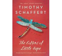 Timothy Schaffert The Coffins of Little Hope (Tascabile)