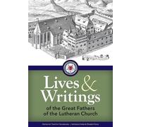 Timothy Schmeling Concor Lives and Writings of the Great Fathers of (Tascabile)