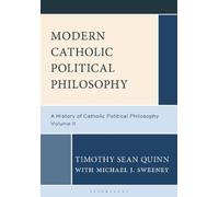 Timothy Sean Quinn Michael J. Modern Catholic Political Phi (Copertina rigida)
