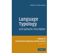 Timothy Shopen Language Typology and Syntactic Description: Volume 3 (Tascabile)