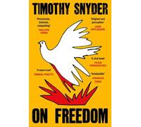 Timothy Snyder On Freedom (Tascabile)