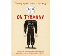 Timothy Snyder On Tyranny Graphic Edition (Copertina rigida)