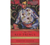 Timothy Snyder The Red Prince (Tascabile)