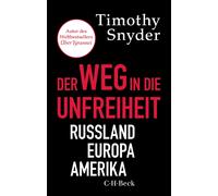 Timothy Snyder Werner Der Weg in die Unfreiheit: Russland, Europa, A (Tascabile)