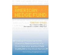 Timothy Sykes An American Hedge Fund; How I Made $2 Million as a Sto (Tascabile)