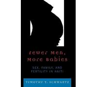 Timothy T. Schwartz Fewer Men, More Babies (Copertina rigida)