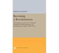 Timothy Tackett Becoming a Revolutionary (Copertina rigida)