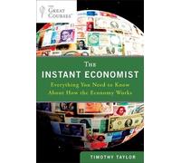 Timothy Taylor – The Instant Economist – Tascabile