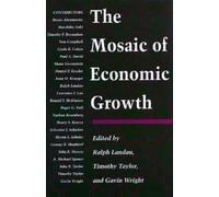 Timothy Taylor The Mosaic of Economic Growth (Tascabile)