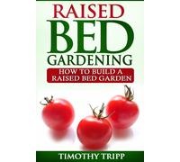Timothy Tripp Raised Bed Gardening (Tascabile)