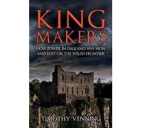Timothy Venning Kingmakers (Tascabile)