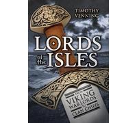 Timothy Venning Venning, Timothy Lords of the Isles (Tascabile)