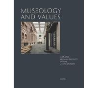 Timothy Verdon Museology and Values (Copertina rigida)