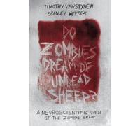 Timothy Verstynen Bradley Voytek Do Zombies Dream of Undead Sheep? (Tascabile)